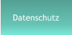 Datenschutz